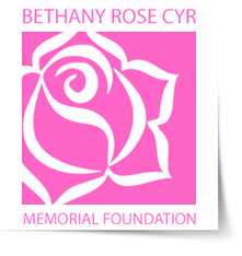 Bethany Rose Cyr Memorial Foundation